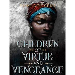 Children Of Virtue And Vengeance - Legacy Of Orisha - Vol. 2