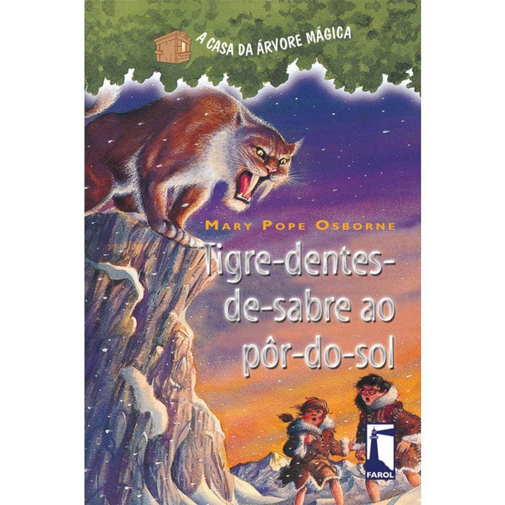 A Casa Da Arvore Mágica - 07 - Tigre Dentes De Sabre