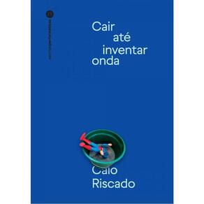Cair Até Inventar Onda
