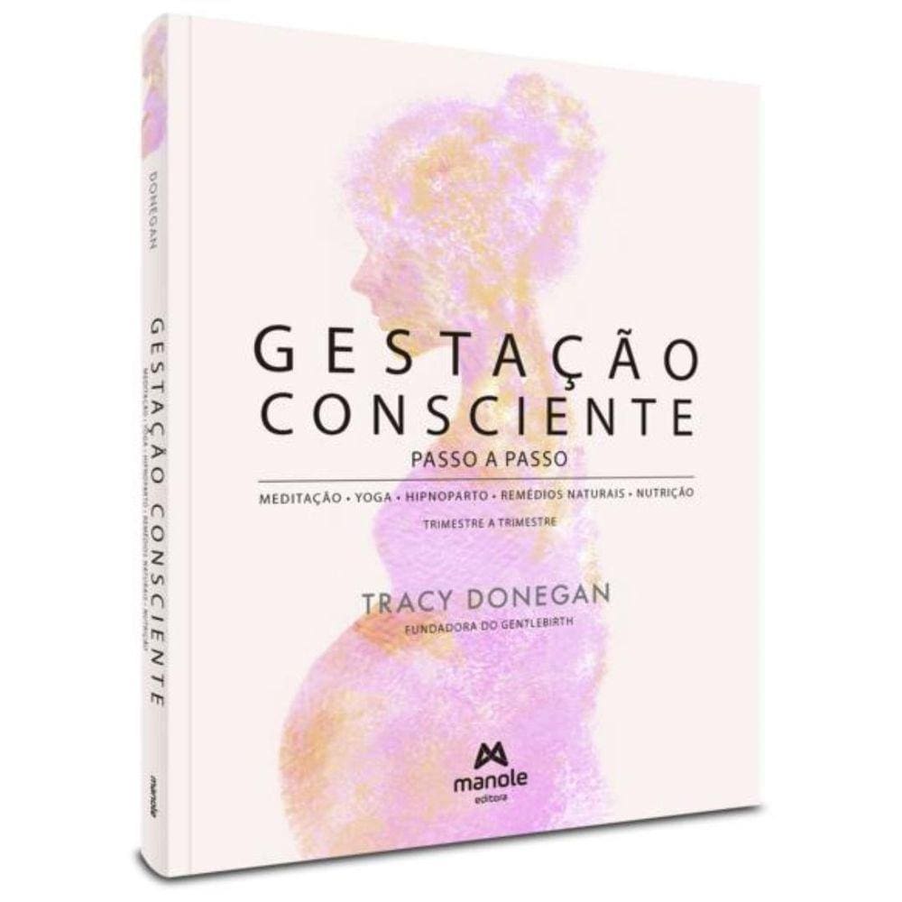 Gestacao Consciente – Passo A Passo
