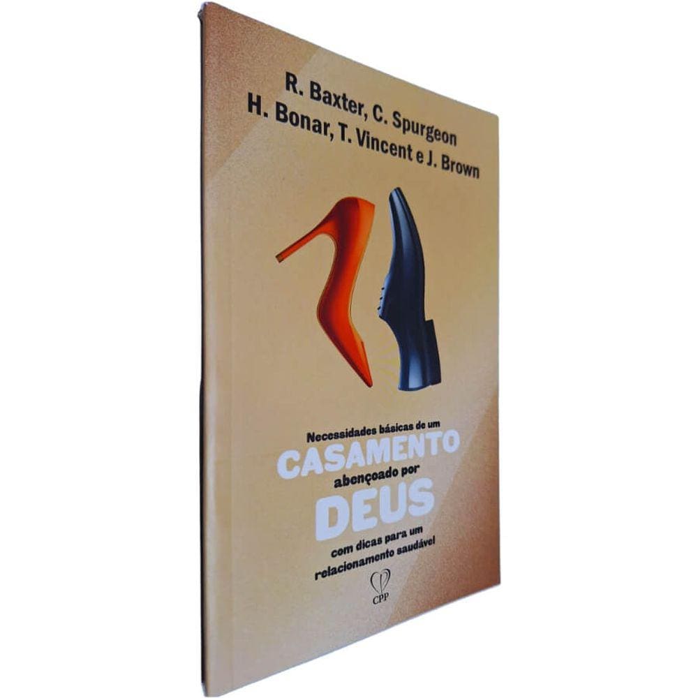 Livro Necessidades Básicas de Um Casamento Abençoado por Deus com Dicas Para Um Relacionamento Saudável C. Spurgeon e Ou