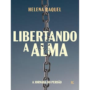 Libertando A Alma