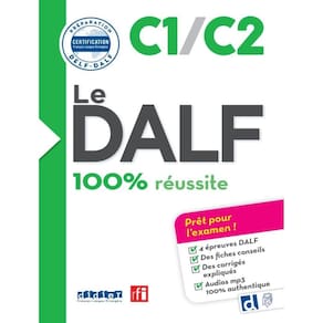 Dalf - 100% Reussite - C1/C2 - Livre + Didierfle.App - 2Eme Ed.