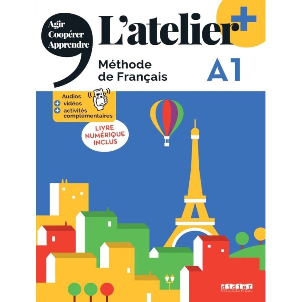 Atelier+ A1 - Livre De L´Eleve + Livre Numerique - Edition 2022