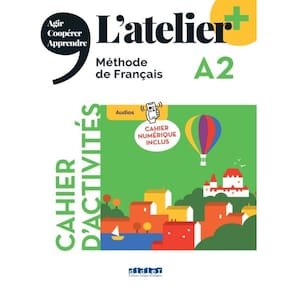 Atelier+ A2 - Cahier + Cahier Numerique - Edition 2022
