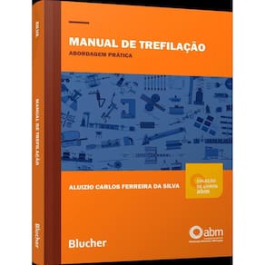 Manual De Trefilacao - Abordagem Pratica