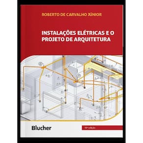 Instalacoes Eletricas E O Projeto De Arquitetura - 10ª Ed