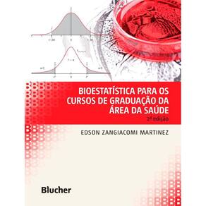 Bioestatistica Para Os Cursos De Graduacao Da Area Da Saude 2ªed