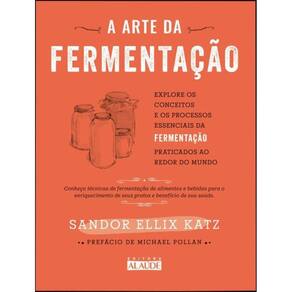 Arte Da Fermentacao, A