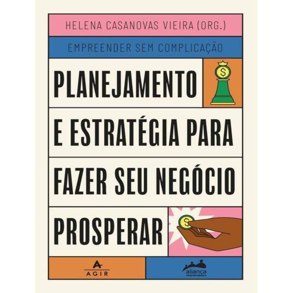 Planejamento E Estrategia Para Fazer Seu Negocio Prosperar