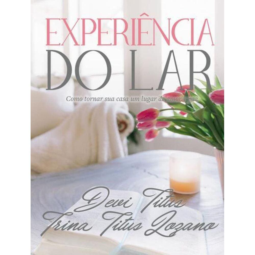 Experiencia Do Lar (Edicao Memorial)