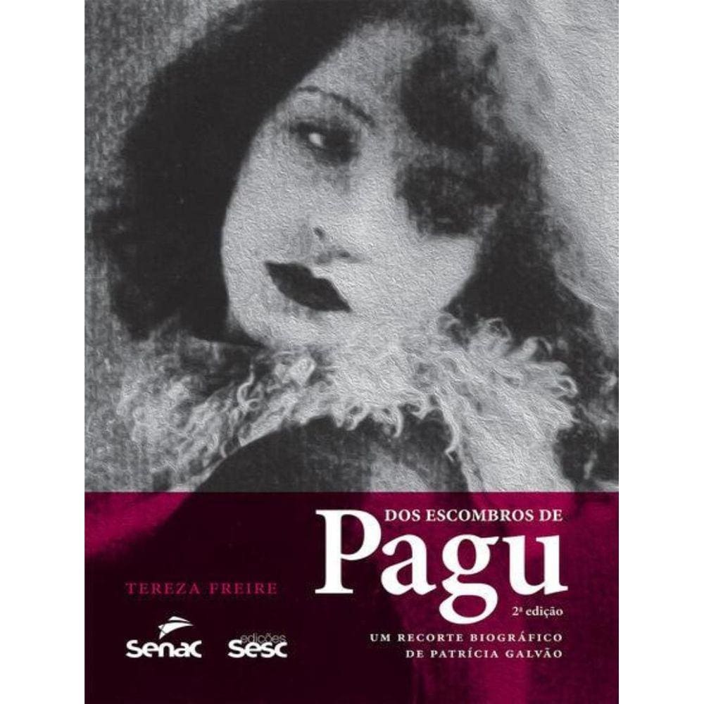 Dos Escombros De Pagu - 2ª Ed