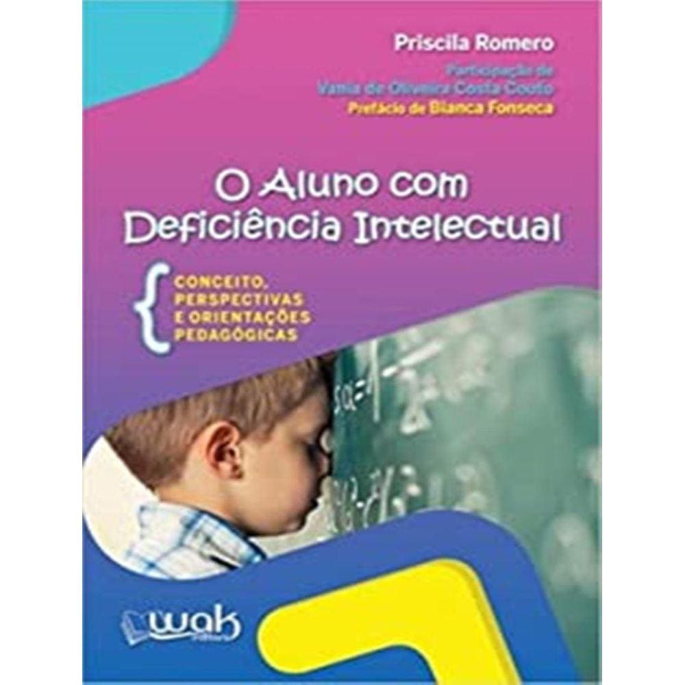 Aluno Com Deficiencia Intelectual – Conceitos, Perspectivas E Orientacoes Pedagogicas, O