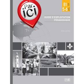 Par Ici B1 / 5-6 - Guide D´Exploitation Pedagogique