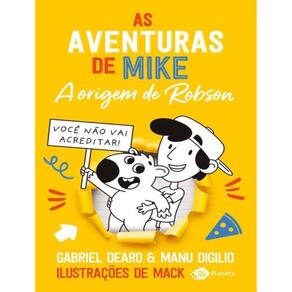 Aventuras De Mike – A Origem De Robson,As