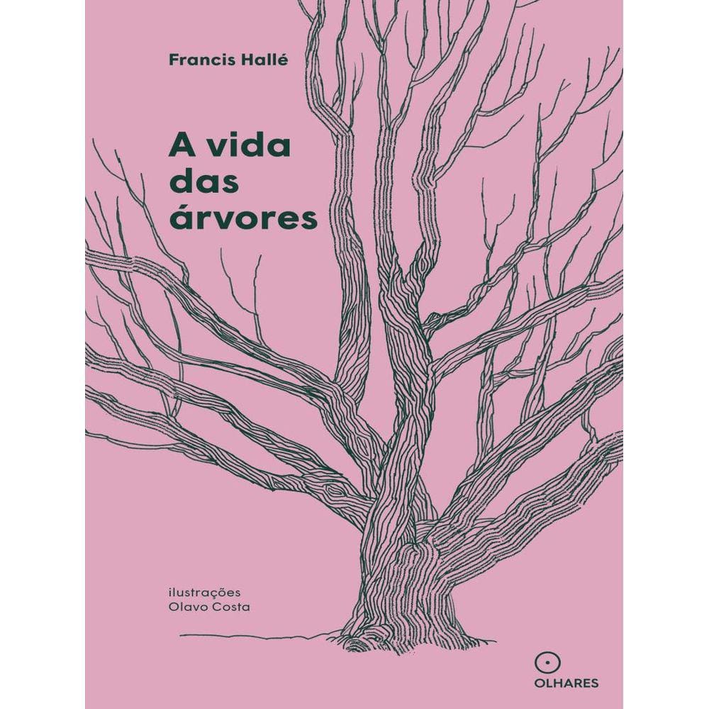Vida Das Arvores, A