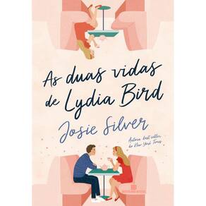Duas Vidas de Lydia Bird, as