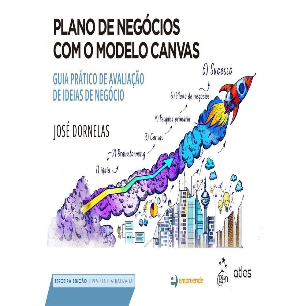 Plano De Negocios Com O Modelo Canvas - 3ª Ed
