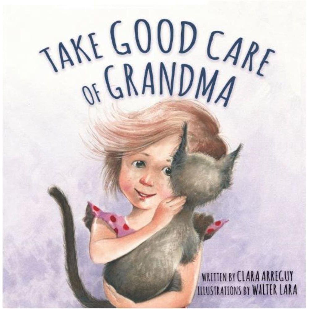 Take good care of Grandma