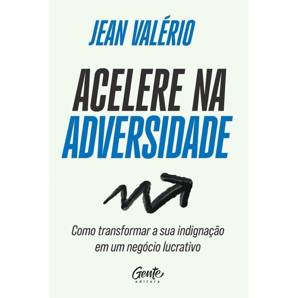 Acelere na adversidade