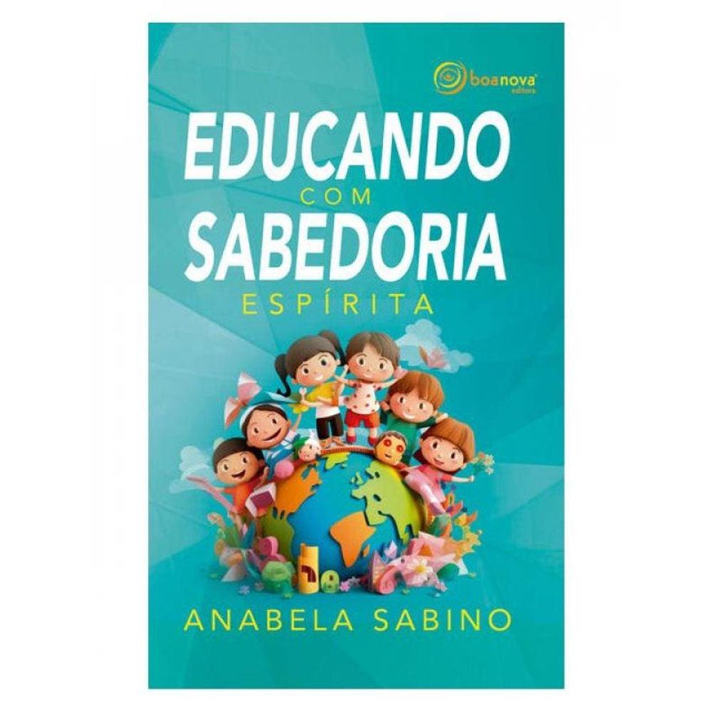 Educando Com Sabedoria Espírita