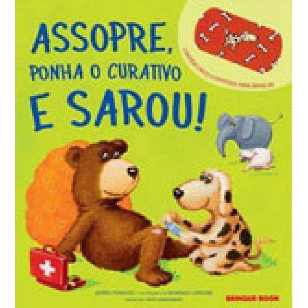 Assopre, Ponha O Curativo E Sarou!