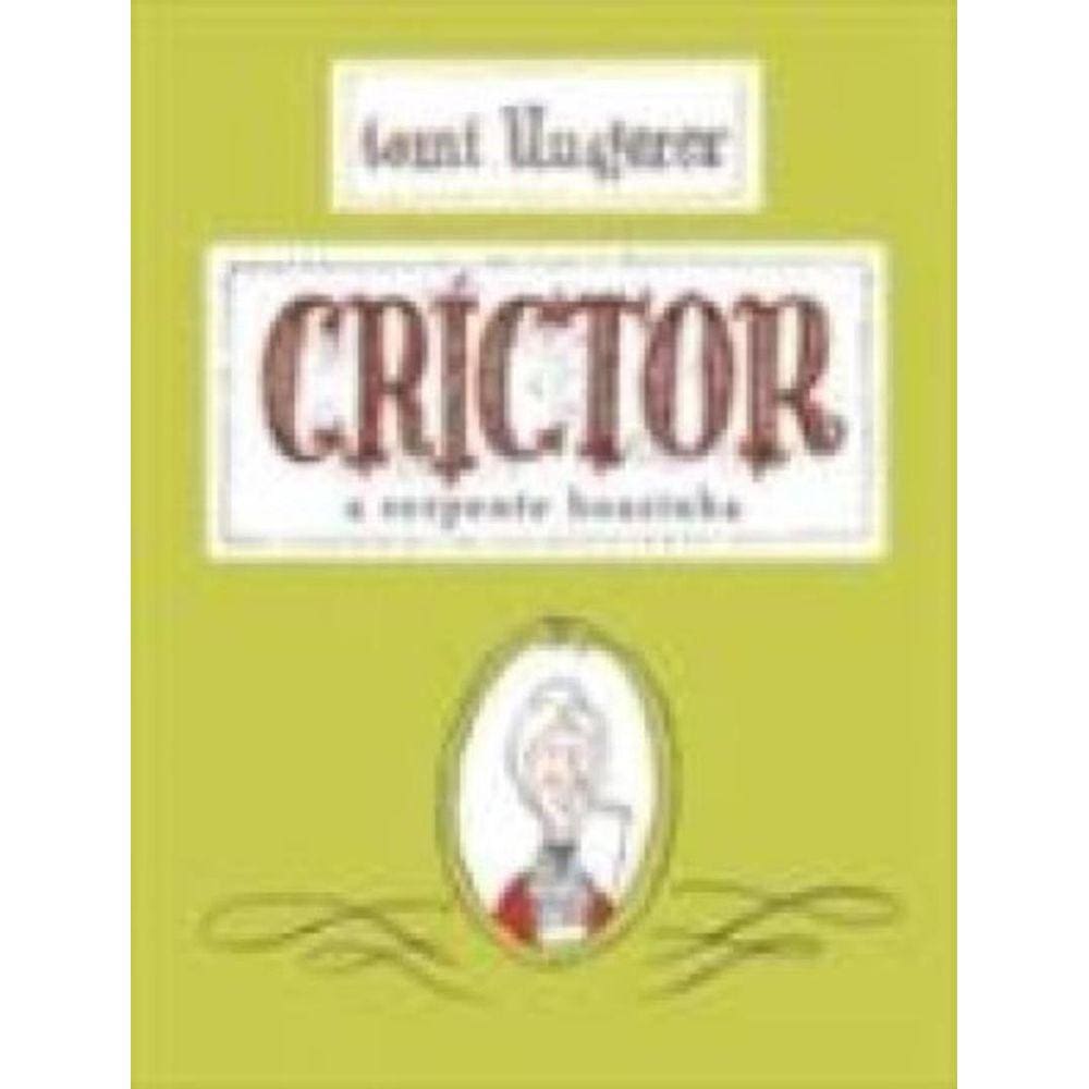Crictor: A Serpente Boazinha