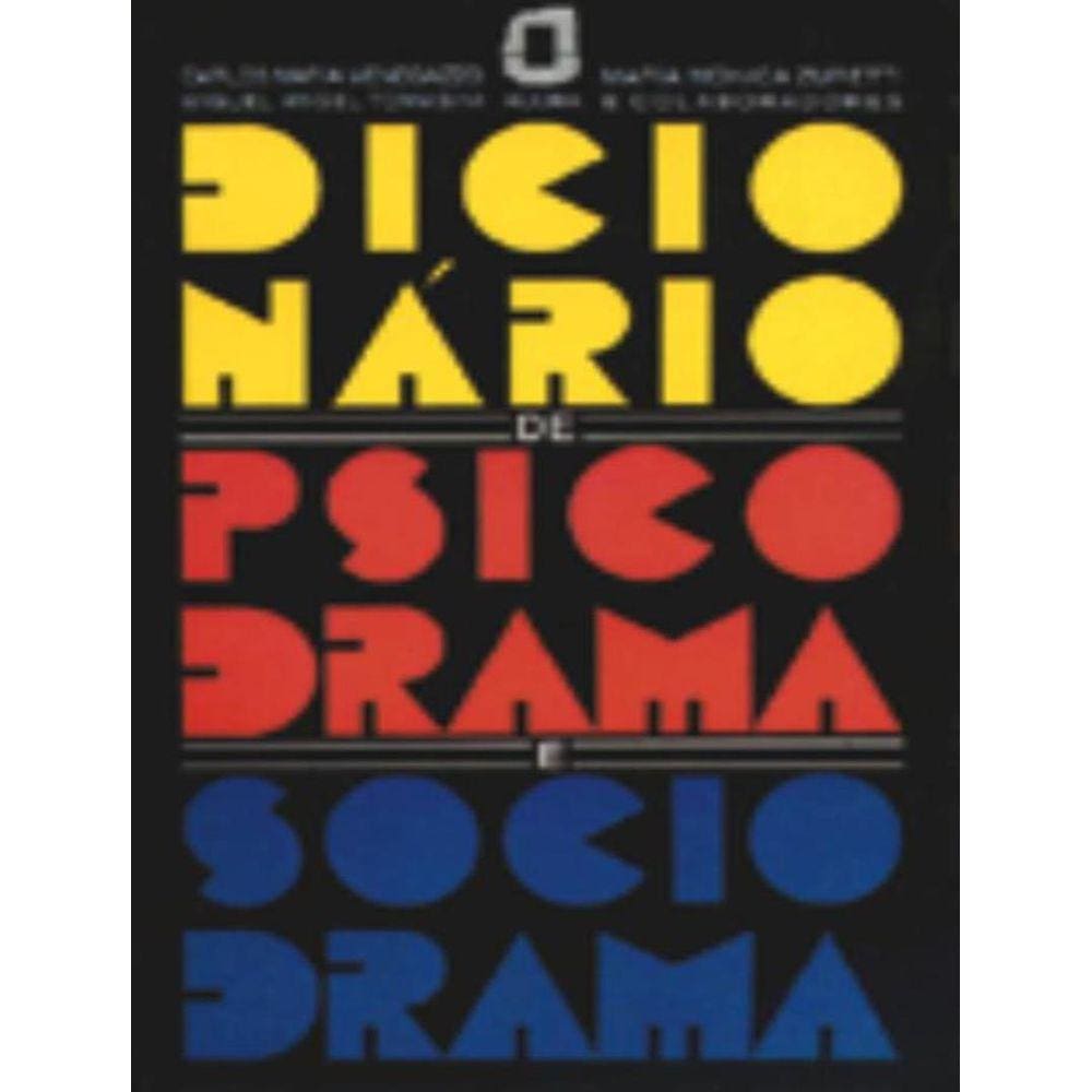 Dicionario De Psicodrama E Sociodrama