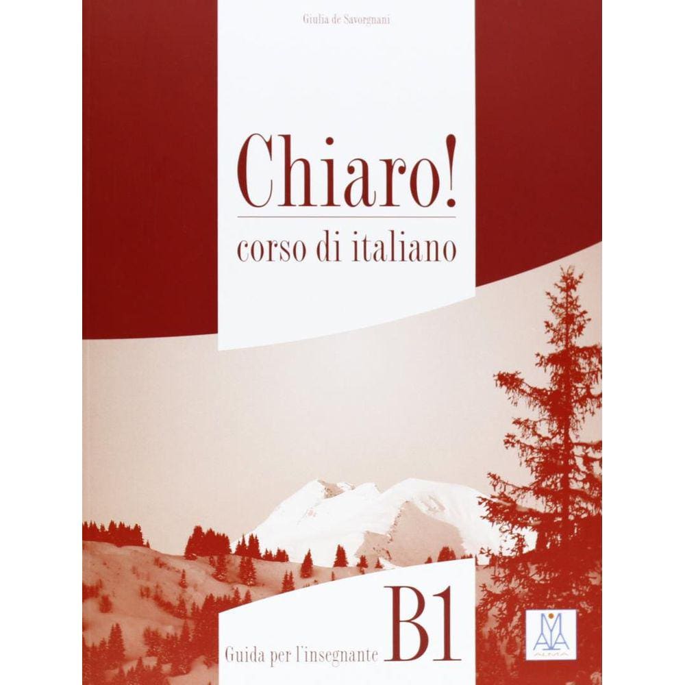 Chiaro! B1 - Guida Per L´Insegnante