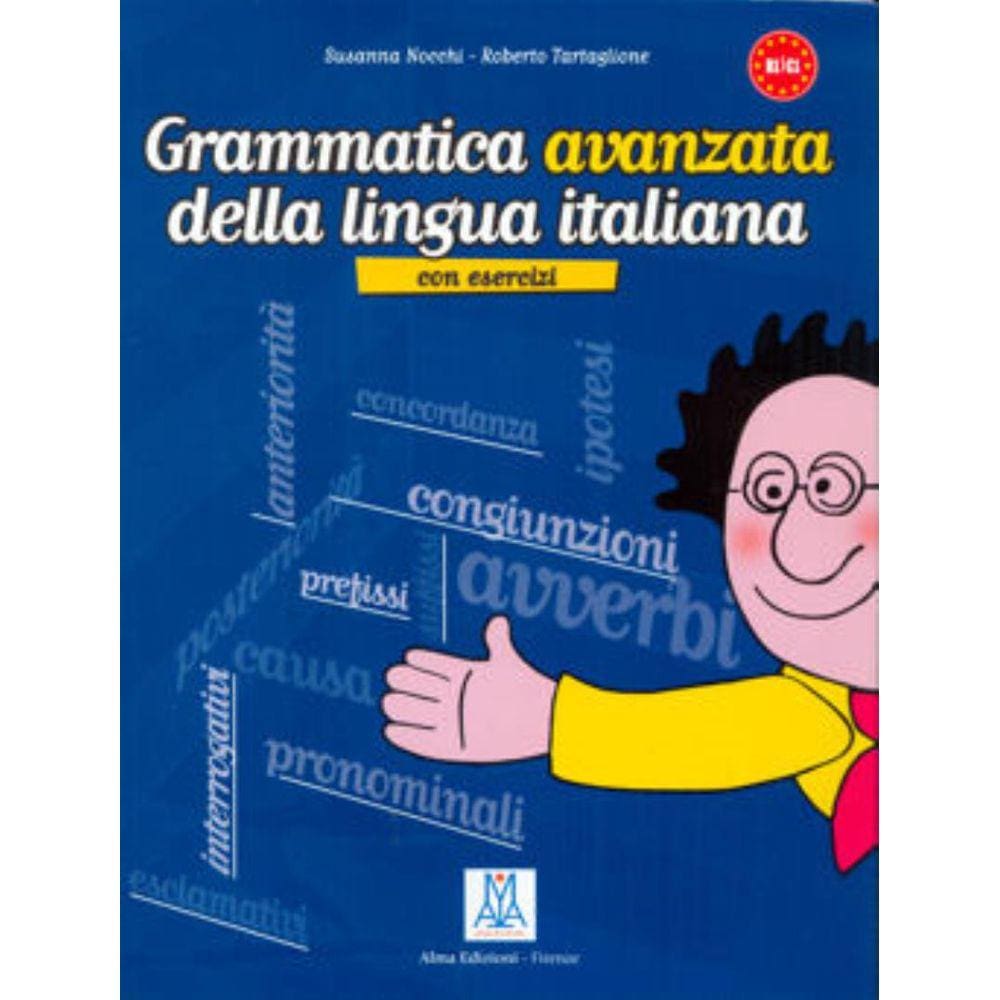 Grammatica Avanzata Della Lingua Italiana - B1-C1