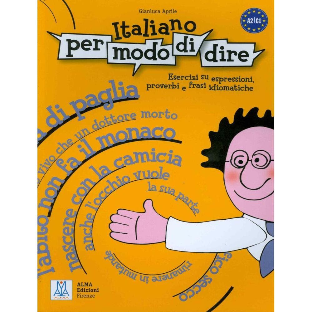 Italiano Per Modo Di Dire - A2-C1