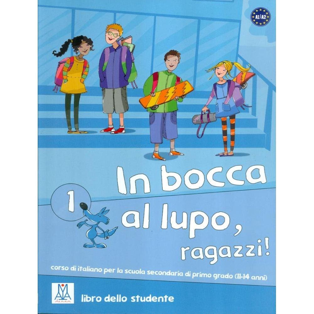 In Bocca Al Lupo, Ragazzi! 1 (A1-A2) - Libro Studente