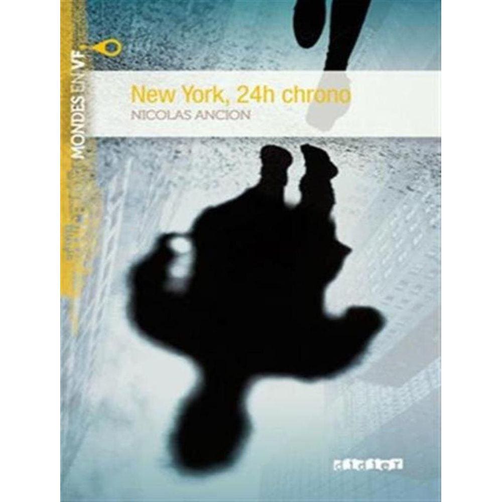 New York, 24 H Chrono - Niveau A2 - Livre + Mp3 A Telecharger