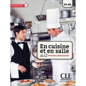 En Cuisine Et En Salle B1-B2 - Livre + Cd Audio