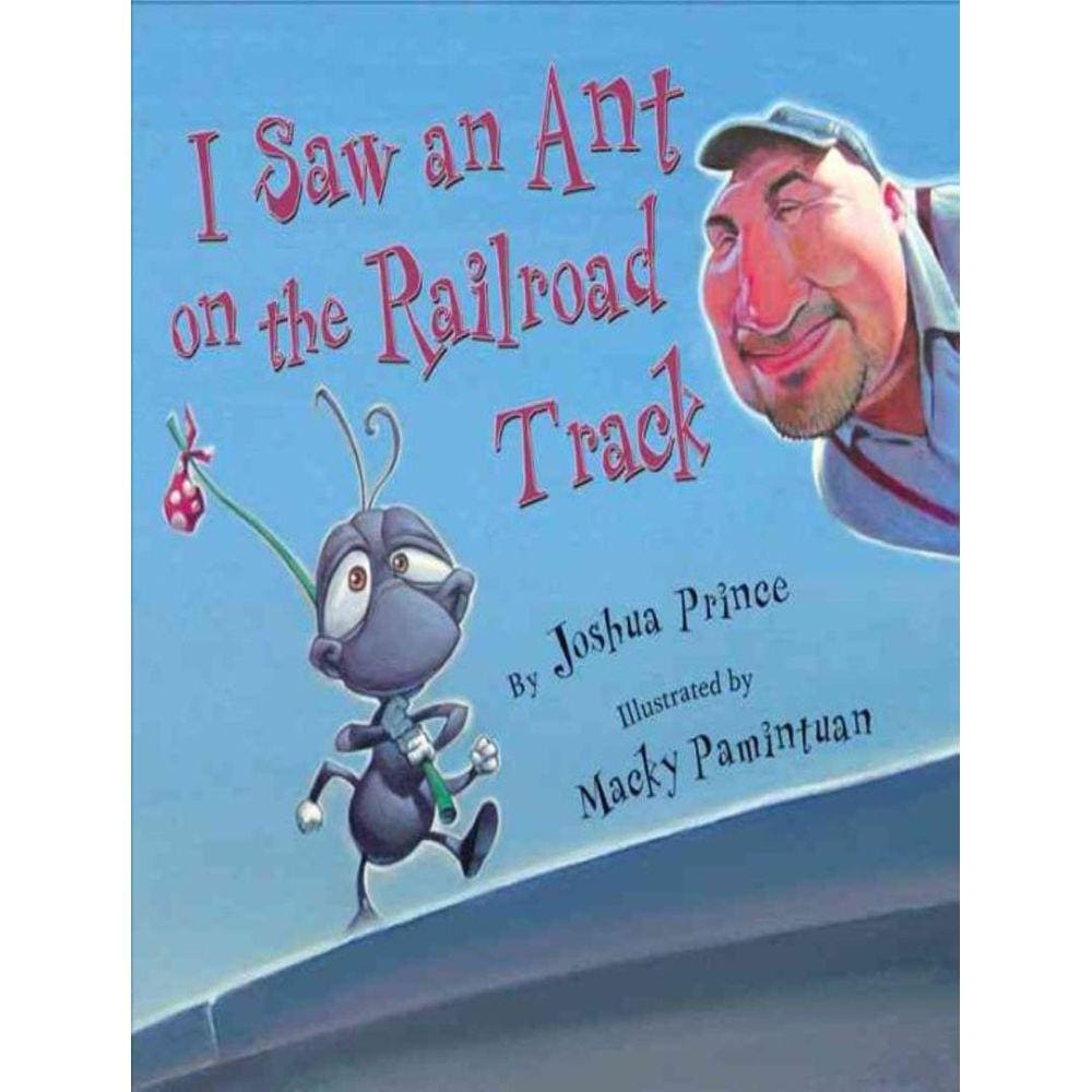 I Saw An Ant On The Railroad Track