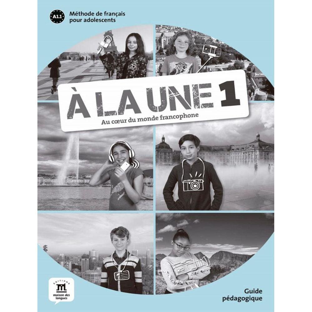 La Une 1, A - Guide Pedagogique A1