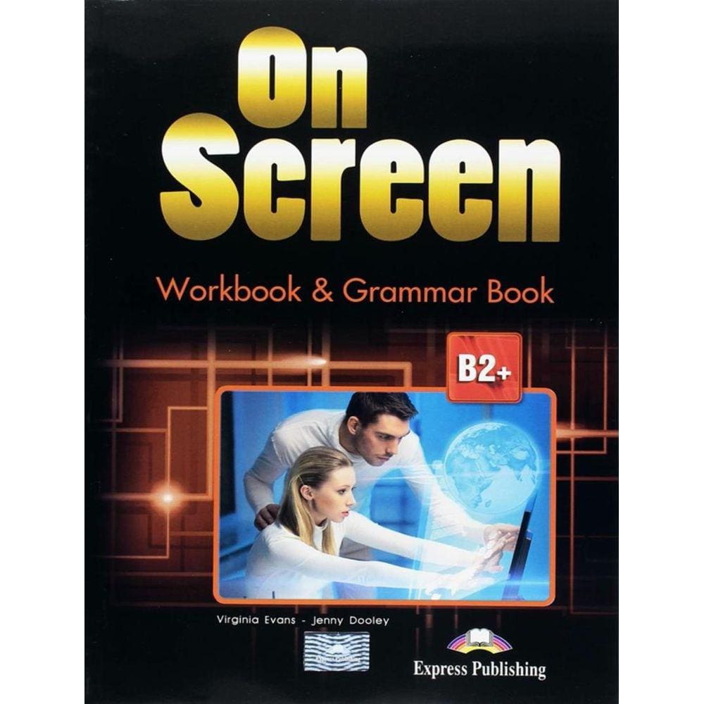 On Screen B2+ Workbook & Grammar Book Revised (International) (With Digibook App.)