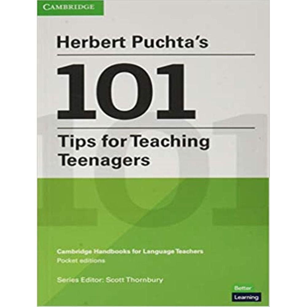 Herbert Puchta´S 101 Tips For Teaching Teenagers
