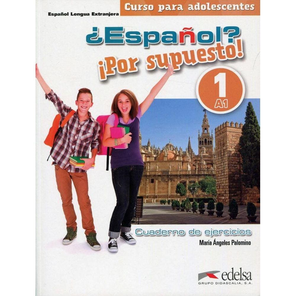 Espanol Por Supuesto 1 (A1) - Cuaderno De Ejercicios - Nueva Edicion A Color