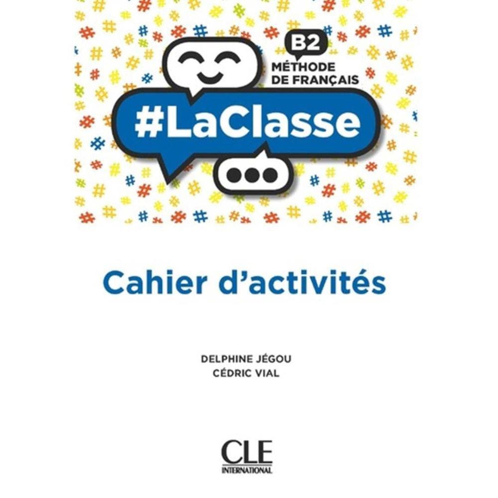Laclasse B2 Cahier D´Activites