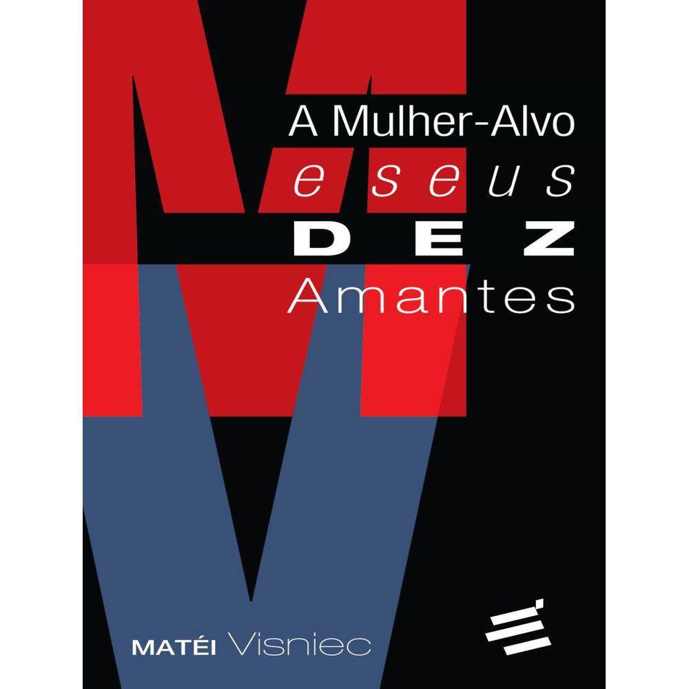 Mulher, A - Alvo E Seus Dez