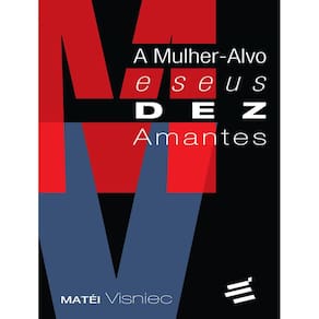 Mulher, A - Alvo E Seus Dez