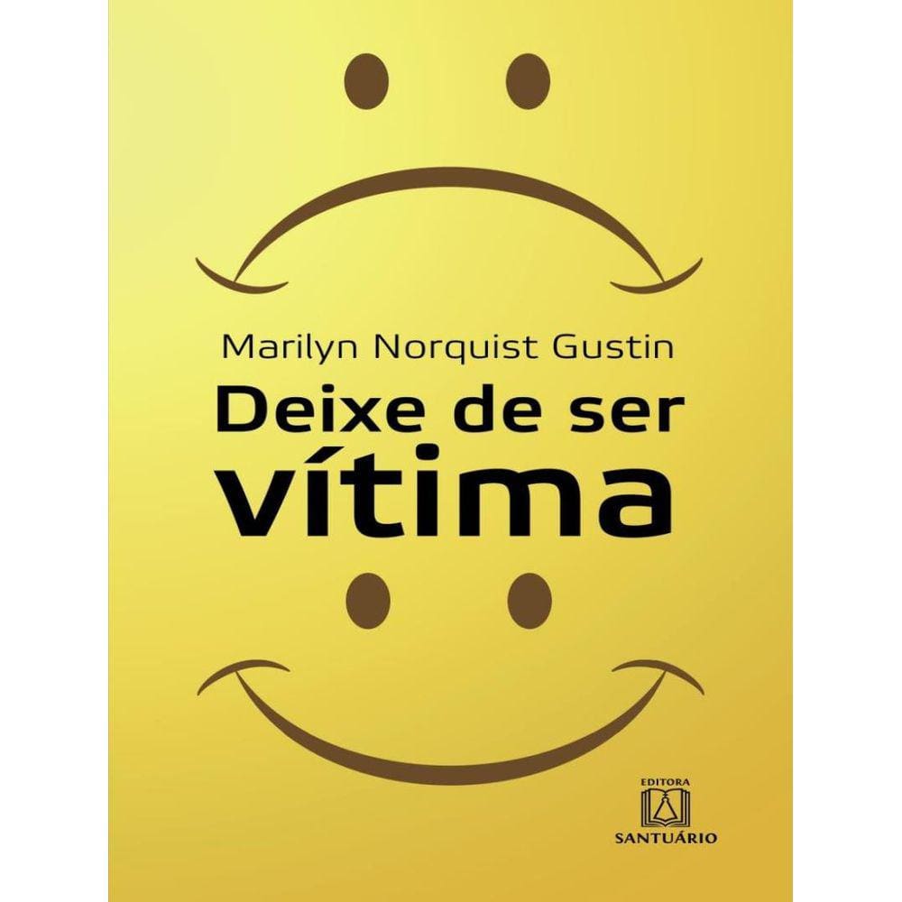 Deixe De Ser Vitima