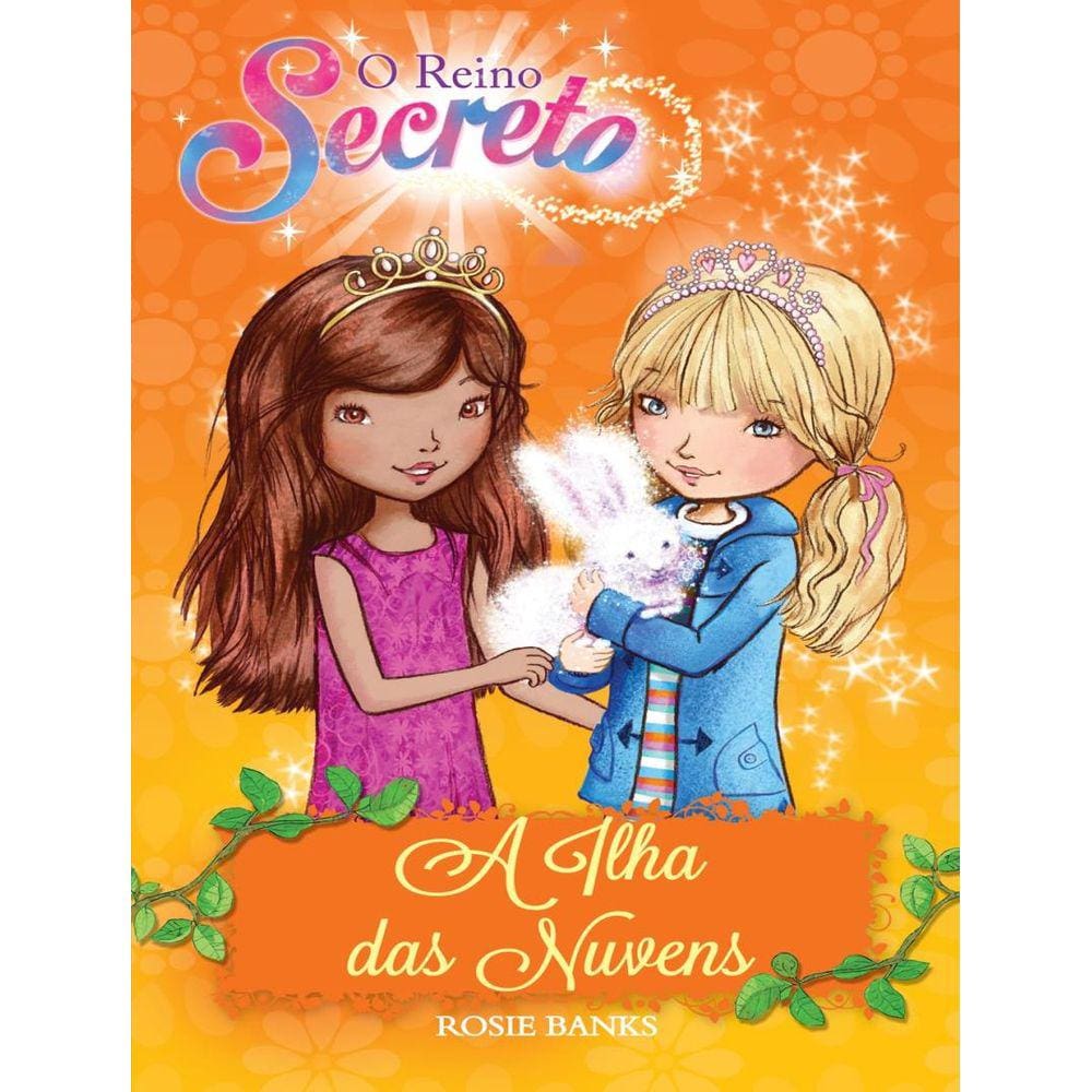 Reino Secreto, O - A Ilha Das Nuvens - Livro 3