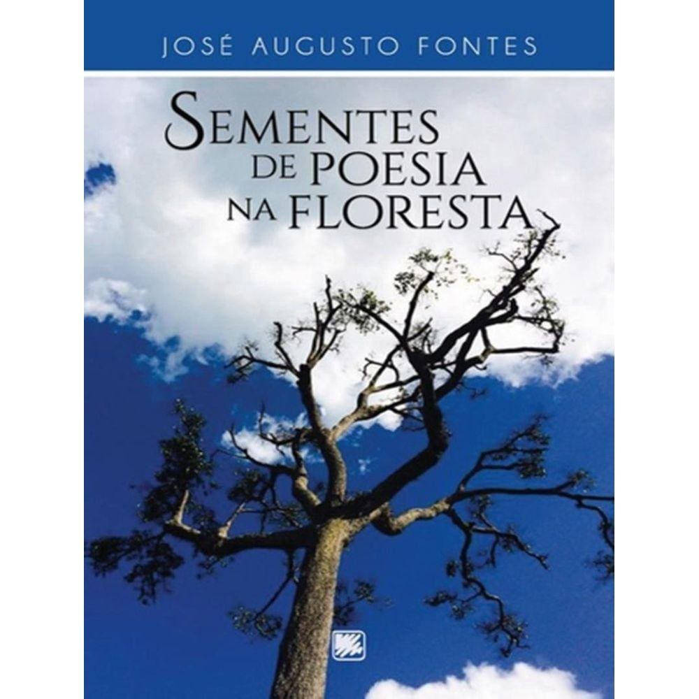 Sementes De Poesia Na Floresta