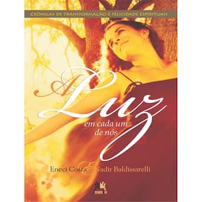 Luz Em Cada Um De Nos, A