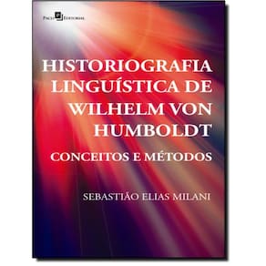 Historiografia Linguistica De Wilhelm Von Humboldt