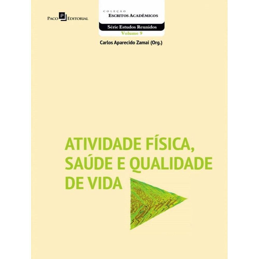 Atividade Fisica, Saude E Qualidade De Vida