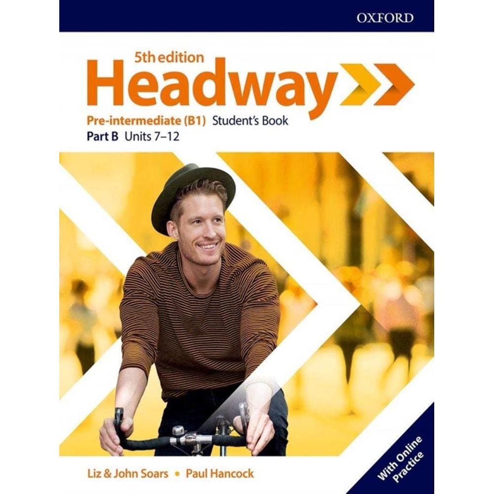 Headway Pre-Intermediate - Sb B With Online Practice - 5Th Ed
