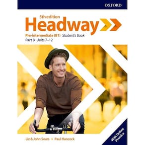 Headway Pre-Intermediate - Sb B With Online Practice - 5Th Ed